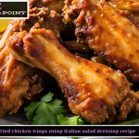 Fried Chicken Wings Using Italian Salad Dressing Recipe